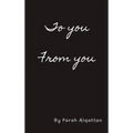 To you From you