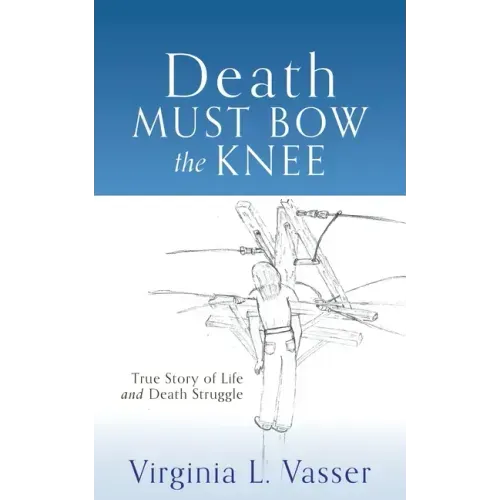 Death Must Bow The Knee