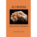 Altruism: Many Kinds of Kindness