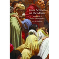 Jesus' Sermon on the Mount: Mandating a Better Righteousness
