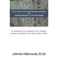 The Planting And Development Of Missionary Churches