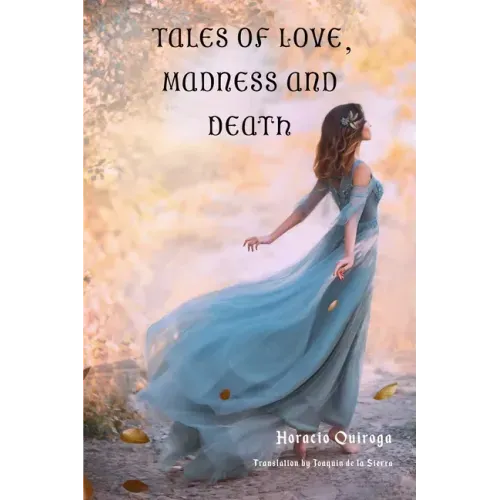 Tales of Love, Madness and Death
