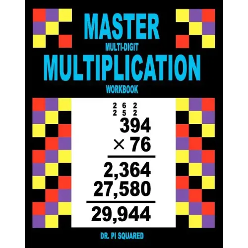 Master Multi-Digit Multiplication Workbook