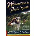 Werewolves in Their Youth: Stories