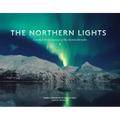 The Northern Lights: Celestial Performances of the Aurora Borealis