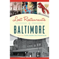 Lost Restaurants of Baltimore