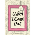 When I Came Out