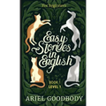 Easy Stories in English for Beginners: 10 Fairy Tales to Take Your English From OK to Good and From Good to Great