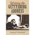Writing the Gettysburg Address