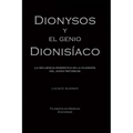 Dionysos y el genio dionisíaco: La influencia romántica en la filosofía del joven Nietzsche