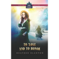 To Love and to Honor
