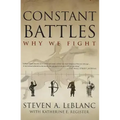 Constant Battles: Why We Fight