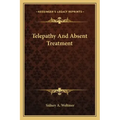Telepathy and Absent Treatment