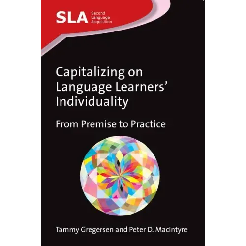 Capitalizing on Language Learners' Individuality: From Premise to Practice, 72