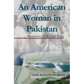 An American Woman in Pakistan: Memories of Mangla Dam