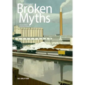 Broken Myths: Charles Sheeler's Industrial Landscapes