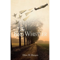 The Bird Whistler