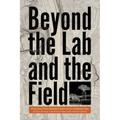 Beyond the Lab and the Field: Infrastructures as Places of Knowledge Production Since the Late Nineteenth Century