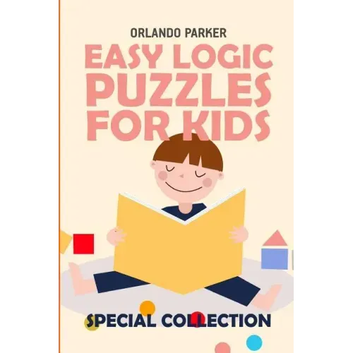 Easy Logic Puzzles For Kids: Kohi Gyunyu Puzzles