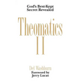 Theomatics II: God's Best-Kept Secret Revealed