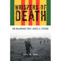 Whispers of Death: The Nightmare That Lasted a Lifetime