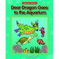 Dear Dragon Goes to the Aquarium
