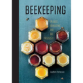 BEEKEEPING: Everything You Need to Know to Start Your First Beehive