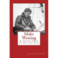 Make Westing: & Other Tales of Sea and Sail