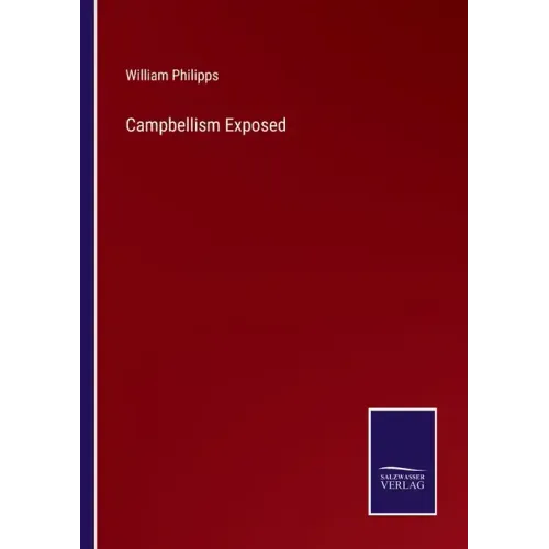 Campbellism Exposed