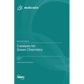 Catalysis for Green Chemistry