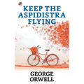 Keep the Aspidistra Flying