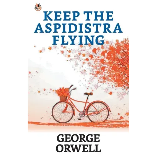 Keep the Aspidistra Flying
