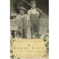 A Cades Cove Childhood
