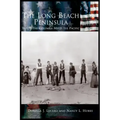 Long Beach Peninsula: Where the Columbia Meets the Pacific, The
