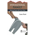 Dysfunctional Family: Making Peace with Your Past