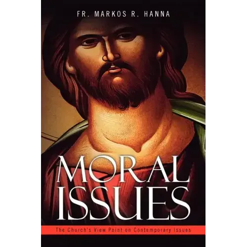 Moral Issues: The Church's View Point on Contemporary Issues
