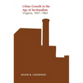 Urban Growth in the Age of Sectionalism: Virginia, 1847-1861