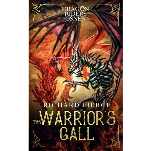 The Warrior's Call: Dragon Riders of Osnen Book 3