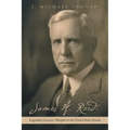 James A. Reed: Legendary Lawyer; Marplot in the United States Senate