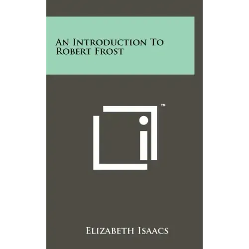 An Introduction To Robert Frost