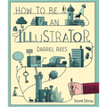 How to Be an Illustrator