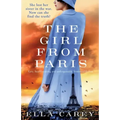 The Girl from Paris: Epic, heartbreaking and unforgettable historical fiction