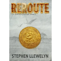 Reroute: The New World Series Book Four