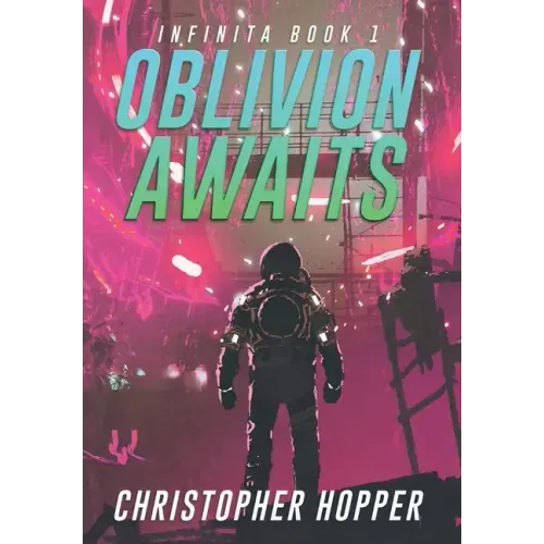 Oblivion Awaits (Infinita Book 1)