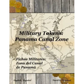 Military Tokens: Panama Canal Zone Fichas Militares: Zona del Canal De Panama