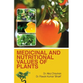 Medicinal and Nutritional Values of Plants