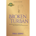 Broken Turban: Breaking the traditional barriers for Indo-Canadians for generations to come