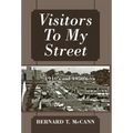 Visitors To My Street: 1940's and 1950's