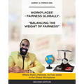 Workplaces'-Fairness Globally: Where There's Fairness, No Fear Exists in The Global-Workplaces