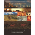 No Country For Truth Tellers: Follow the story the Wild Horses tell us about ourselves, globalization, and the ability of a storyteller to persevere